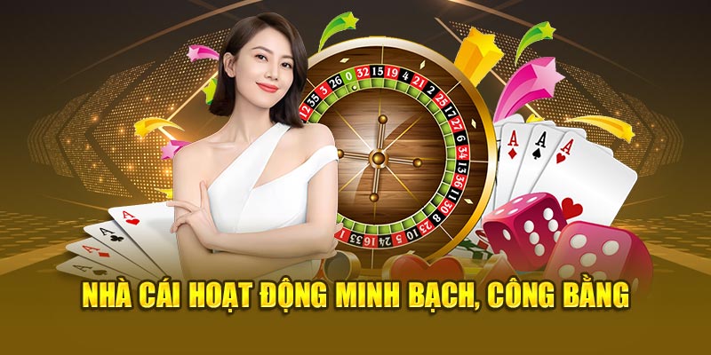 Nhà cái minh bạch, hoạt động công bằng