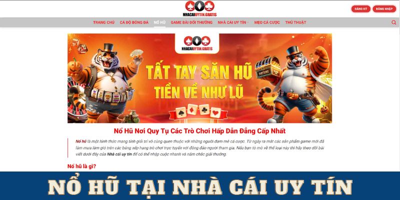 Nhà cái uy tín - Địa chỉ nuôi hũ cực uy tín